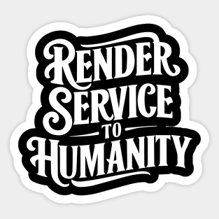 Arise and Render Service to Humanity - Baha'i Faith Sticker